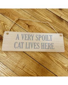 SPOILT CAT PLAQUE