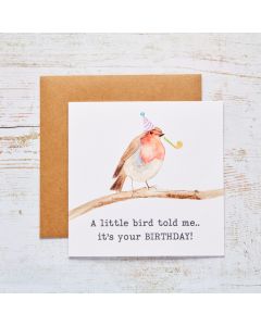LITTLE BIRD TOLD ME BIRTHDAY CARD WITH PARTY HAT