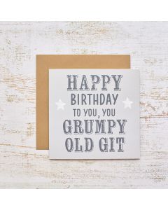 HAPPY BIRTHDAY GRUMPY OLD GIT CARD