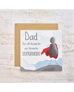 DAD YOU WILL ALWAYS BE OUR FAVOURITE SUPERHERO CARD