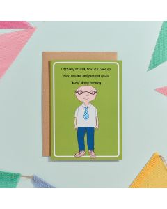 EVERYDAY SMILES OFFICIALLY RETIRED NOW IT'S TIME TO RELAX UNDWIND AND PRETEND YOU'RE BUSY DOING NOTHING CARD