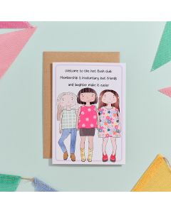 EVERYDAY SMILES WELCOME TO THE HOT FLUSH CLUB MENOPAUSE CARD