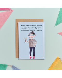 EVERYDAY SMILES ANOTHER YEAR MORE FABULOUS AGE IS JUST THE NUMBER OF YEARS CARD