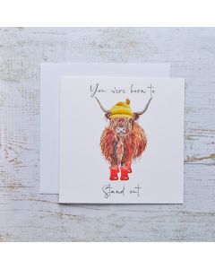 HIGHLAND COW FRIEND CARD BORN TO STAND OUT
