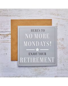 RETIREMENT CARD GREY WITH WHITE STAR NO MORE MONDAYS