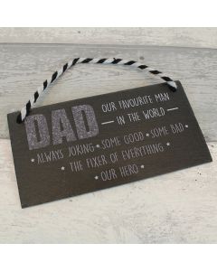 SLATE DAD PLAQUE WITH QUOTE & BLACK & WHITE HANGER++