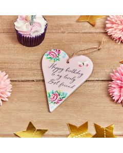 BEST FRIEND BIRTHDAY HEART HANGER PINK FLORAL CERAMIC++
