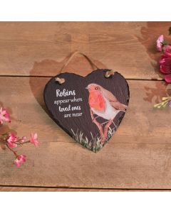 ROBINS APPEAR WHEN LOVED ONES ARE NEAR SLATE HEART HANGER