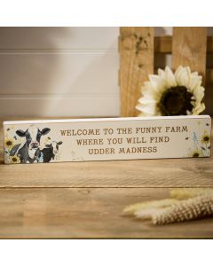WELCOME TO THE FUNNY FARM ENGRAVED FRIESIAN COW PLAQUE