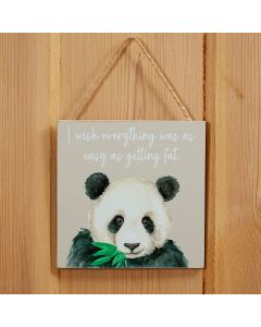 PANDA HUMOUR PLAQUE AS EASY AS GETTING FAT TAUPE WOOD++