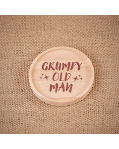 GRUMPY OLD MAN ROUND WOOD LIPPED COASTER